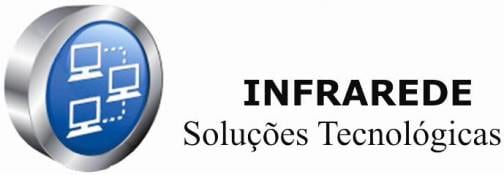INFRAREDE Soluções Tecnológicas INFRAREDE Soluções Tecnológicas