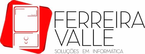 FERREIRA VALLE SOLUÇÕES EM INFORMÁTICA FERREIRA VALLE SOLUÇÕES EM INFORMÁTICA