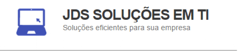 JDS SOLUÇÕES EM TI JDS SOLUÇÕES EM TI