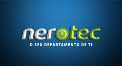 Nerotec - O Seu Departamento de T.I Nerotec - O Seu Departamento de T.I