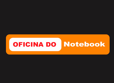 Oficina do Notebook Oficina do Notebook