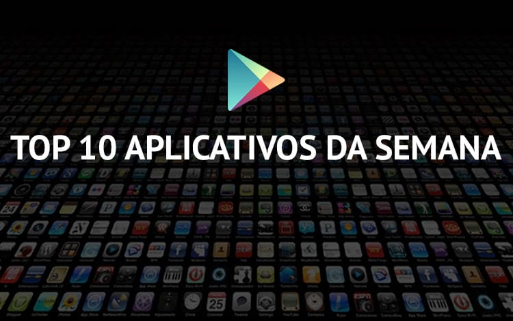 Os 10 apps mais baixados de março