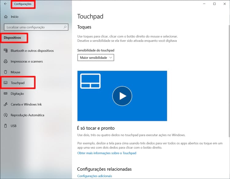 Configurações > Dispositivos > Touchpad Configurações > Dispositivos > Touchpad