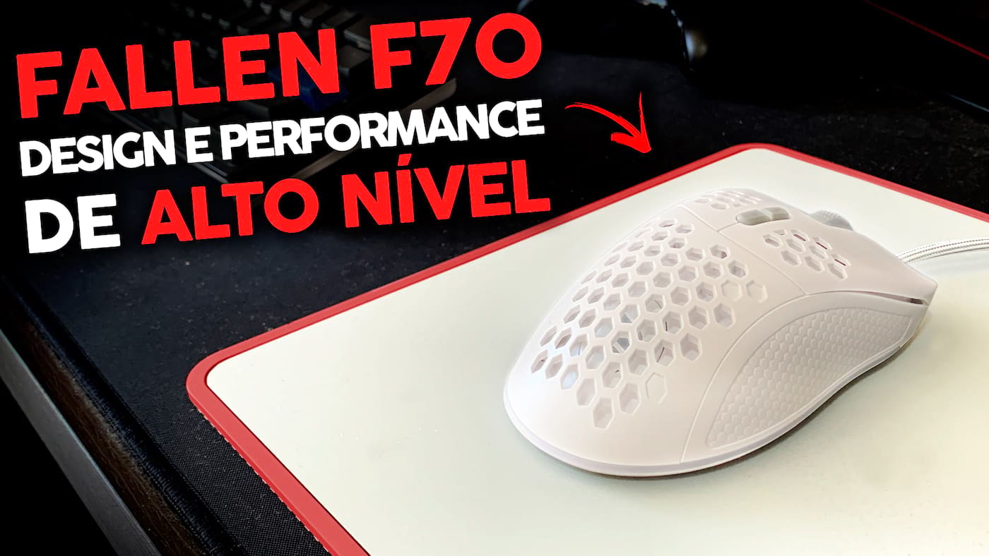 Review mouse Fallen F70 – Design e Performance de Alto Nível