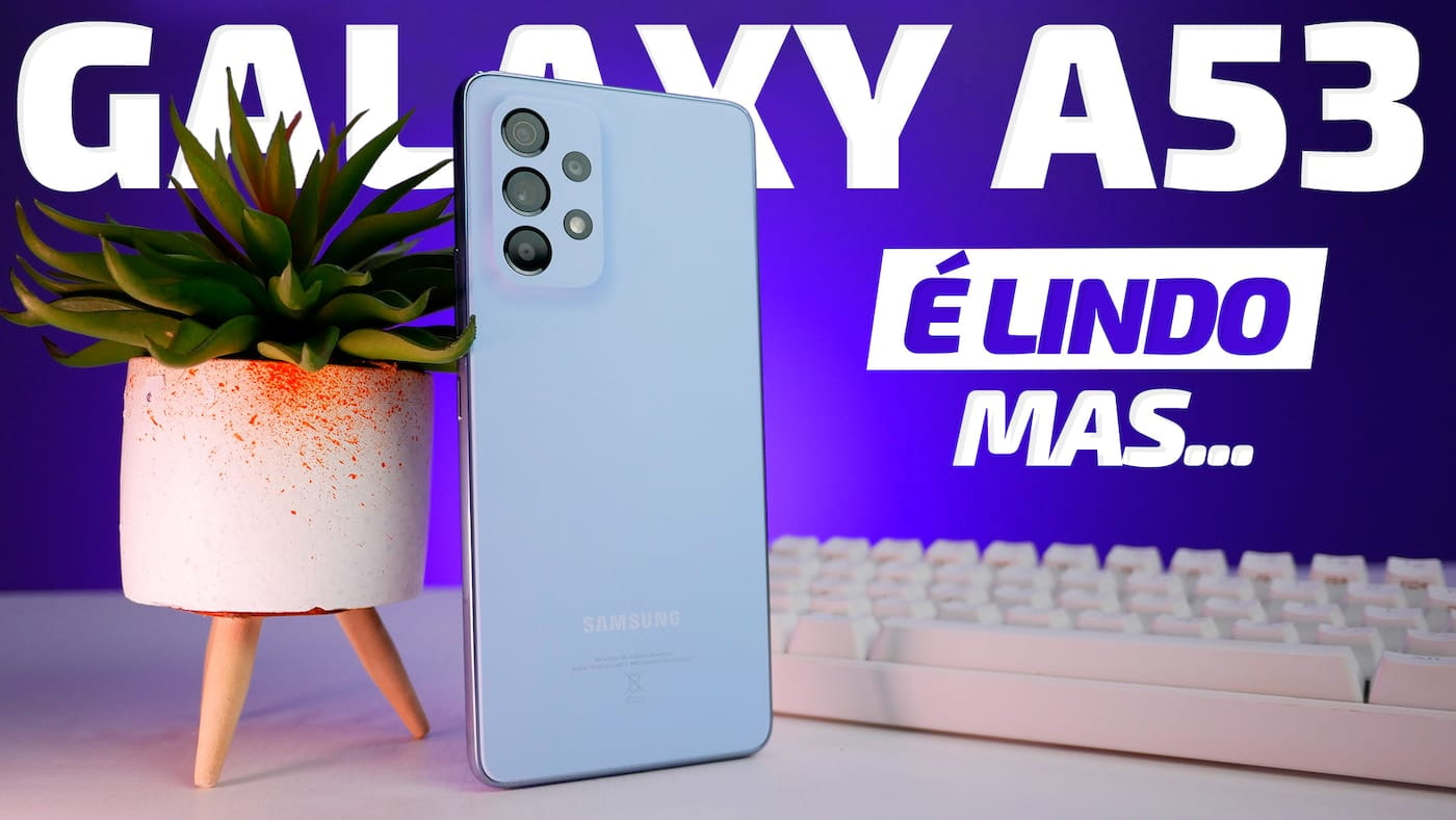 Overview Galaxy A53 5G – Design e bateria compensam um desempenho ruim?