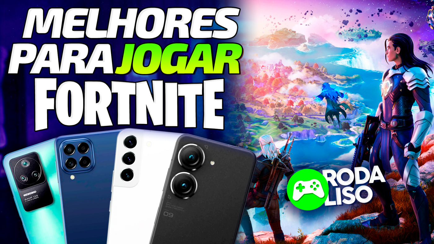 Celulares que rodam Fortnite: confira as melhores opções