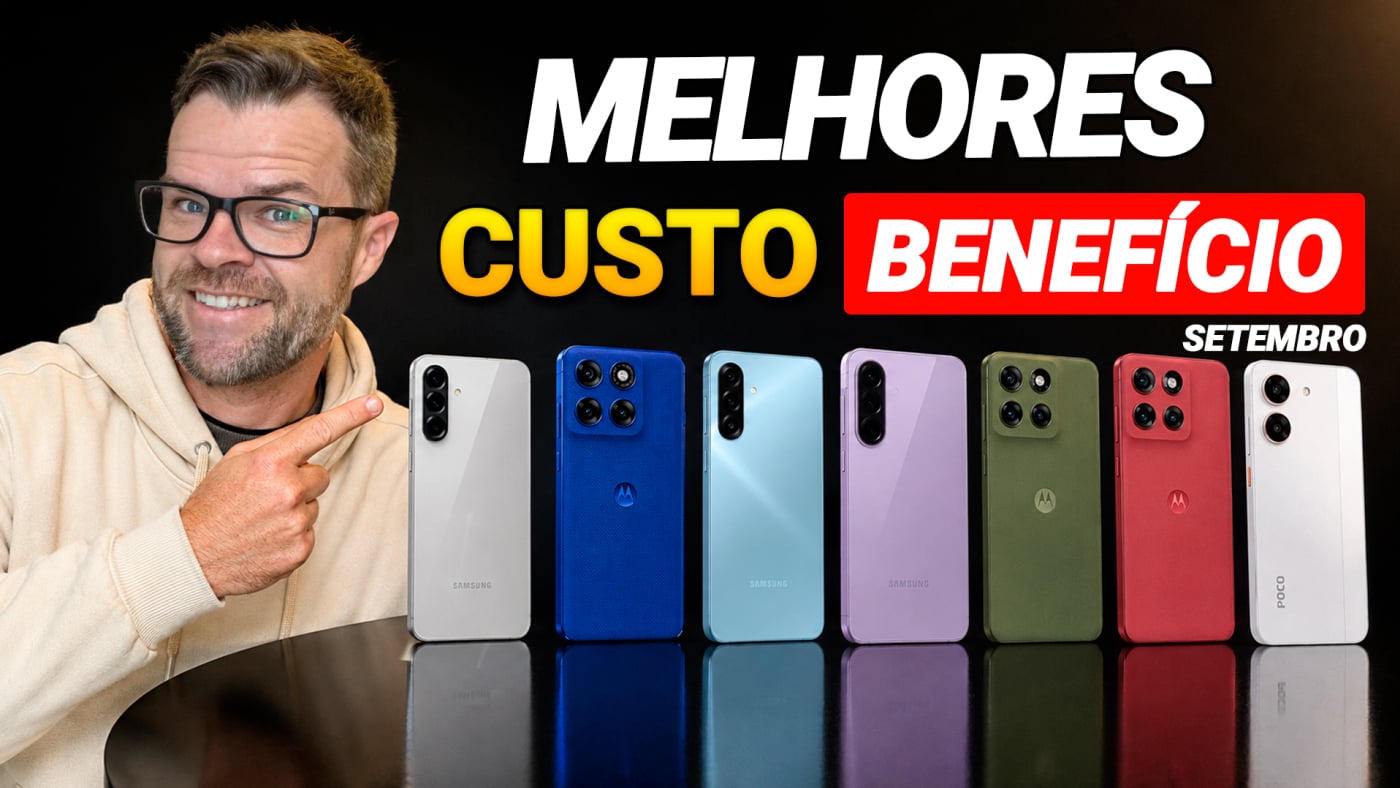 TOP 7 melhores celulares custo-benefício para comprar em setembro