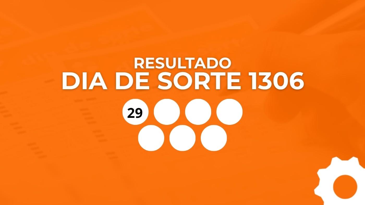 Resultado do Dia de Sorte 1306 de hoje: prêmio está acumulado em R$ 250 mil
