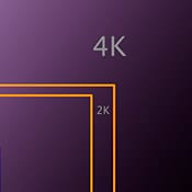 4K - Ultra HD 4K - Ultra HD