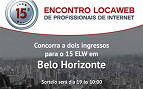 Promoção: Sorteio de 2 ingressos para o 15 ELW de Belo Horizonte Promoção: Sorteio de 2 ingressos para o 15 ELW de Belo Horizonte