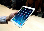 iPad Air chegou ao Brasil custando R$ 1,7 mil