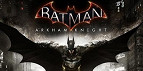Batman Arkham Knight só em junho de 2015