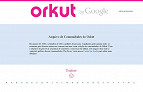 Google libera histórico público do Orkut de comunidades