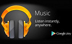 Google Play Música chega com três meses gratuitos para o Brasil 
