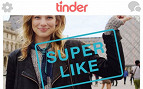 Tinder libera Super Like que exibe pretendente que usuário curtiu