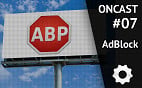 ONCast #07 - AdBlock vs Produtores de Conteúdo: Quem está certo? ONCast #07 - AdBlock vs Produtores de Conteúdo: Quem está certo?