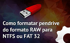 [Videoaula] Como formatar pendrive RAW para NTFS ou FAT32