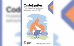 Codeigniter: Produtividade na criação de aplicações web em php