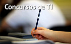 Concursos abertos para profissionais de TI Concursos abertos para profissionais de TI