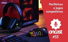 ONCast #33 - Periféricos e jogos competitivos ONCast #33 - Periféricos e jogos competitivos