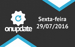 Confira o ON Update desta sexta-feira - 29/07/2016 Confira o ON Update desta sexta-feira - 29/07/2016
