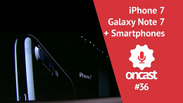 ONCast #36 - iPhone 7, Galaxy Note 7 e outros lançamentos do semestre ONCast #36 - iPhone 7, Galaxy Note 7 e outros lançamentos do semestre