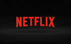 Netflix passa a exibir prévias de cada título para ajudar na escolha de produções