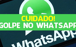Atenção! Tem novo golpe circulando no WhatsApp Atenção! Tem novo golpe circulando no WhatsApp
