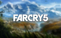 Ubisoft confirma data para a chegada do Far Cry 5 e ainda outros games