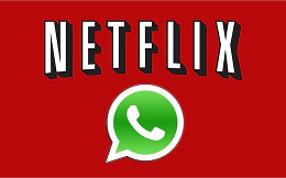 Netflix pode se juntar ao WhatsApp para atender os seus assinantes