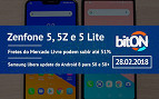 bitON 28/02 - Lançamento do Zenfone 5; aumento dos fretes e Android Oreo no Galaxy S8 bitON 28/02 - Lançamento do Zenfone 5; aumento dos fretes e Android Oreo no Galaxy S8