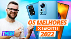 Melhores celulares Xiaomi em 2022 Melhores celulares Xiaomi em 2022