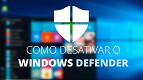 Tutorial completo: Como desativar Windows Defender no Windows