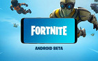 Confira a lista de smartphones Android compatíveis com Fortnite Confira a lista de smartphones Android compatíveis com Fortnite