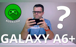 Galaxy A6+ é bom para jogos? - Roda Liso