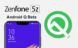 ASUS anuncia o programa Android Q Beta para Zenfone 5Z