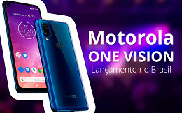 Motorola One Vision chega ao Brasil com processador Exynos, câmera dupla traseira com modo noturno e 128GB