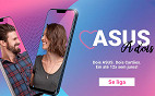 Asus: Loja Oficial da marca, lança promoção para o dia dos namorados Asus: Loja Oficial da marca, lança promoção para o dia dos namorados