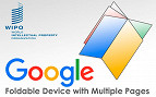 Patente do Google mostra dispositivo dobrável com múltiplas telas.