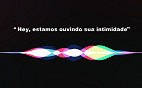 Hey, Siri: Sua intimidade podia ser ouvida pela Apple sem seu consentimento Hey, Siri: Sua intimidade podia ser ouvida pela Apple sem seu consentimento