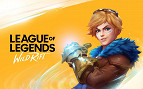 [League of Legends: Wild Rift] Riot games anuncia versão de LoL para smartphones e consoles