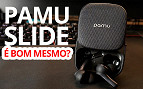 PaMu Slide REVIEW - Depois do Hype e problemas, um excelente fone True Wireless