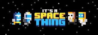 It’s a Space Thing