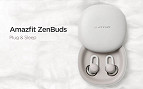 Conheça o Amazfit Zenbuds, fone in-ear true wireless voltado para o sono