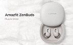 Conheça o Amazfit Zenbuds, fone in-ear true wireless voltado para o sono Conheça o Amazfit Zenbuds, fone in-ear true wireless voltado para o sono