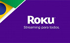 Roku, líder em streaming nos EUA, chega ao Brasil com TVs a partir de R$1200