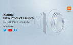 Xiaomi confirma lançamento global do Mi 10 para o dia 27 de março