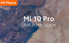 Xiaomi envia Mi 10 Pro literalmente para o espaço para fotografar a terra
