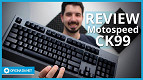 Review Motospeed CK99 | Teclado mecânico óptico por menos de R$300 Review Motospeed CK99 | Teclado mecânico óptico por menos de R$300