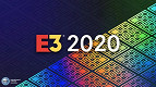 A E3 2020 está sendo cancelada segundo as últimas informações A E3 2020 está sendo cancelada segundo as últimas informações